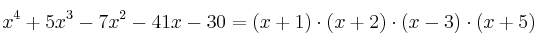x^4+5x^3-7x^2-41x-30 = (x+1) \cdot (x+2) \cdot (x-3) \cdot (x+5)