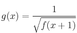 g(x) = \frac{1}{\sqrt{f(x+1)}}