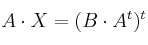 A \cdot X = (B \cdot A^t)^t