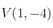 V(1,-4)