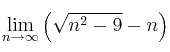\lim\limits_{n \rightarrow \infty} \left( \sqrt{n^2-9} - n \right)