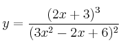 y = \frac{(2x+3)^3}{(3x^2-2x+6)^2}
