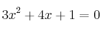 3x^2 + 4x + 1=0