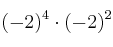 (-2)^4 \cdot (-2)^2 