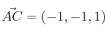 \vec{AC}=(-1,-1,1)