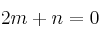 2m+n=0