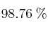 98.76 \: \%