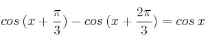 cos \: (x+\frac{\pi}{3}) - cos \: (x+\frac{2\pi}{3}) = cos \: x