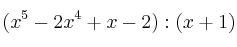 (x^5-2x^4+x-2):(x+1)