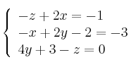  \left\{
\begin{array}{l}
    -z+2x=-1
\\ -x+2y-2=-3
\\ 4y+3-z=0
\end{array}
\right.