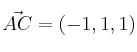 \vec{AC}=(-1,1,1)
