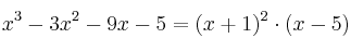 x^3 - 3x^2 - 9x - 5 = (x+1)^2 \cdot (x-5)