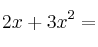 2x + 3x^2 =