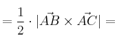 = \frac{1}{2} \cdot |\vec{AB} \times \vec{AC}|=