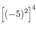 \left[{(-5)^2}\right]^4