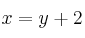 x=y+2
