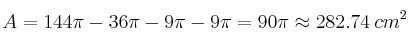 A=144 \pi - 36 \pi - 9 \pi - 9 \pi = 90 \pi \approx 282.74 \: cm^2