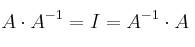 A \cdot A^{-1} = I = A^{-1} \cdot A