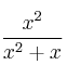 \frac{x^2}{x^2+x}