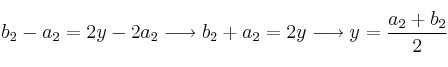 b_2-a_2=2y-2a_2 \longrightarrow b_2+a_2=2y \longrightarrow y=\frac{a_2+b_2}{2}