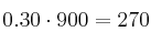 0.30 \cdot 900 = 270