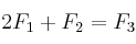 2F_1 + F_2 = F_3