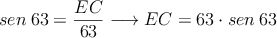 sen \: 63 = \frac{\overliine{EC}}{63} \longrightarrow \overliine{EC}=63 \cdot sen \: 63