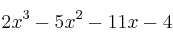 2x^3-5x^2-11x-4 2x^3-5x^2-11x-4