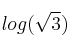log(\sqrt{3})