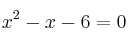 x^2-x-6=0