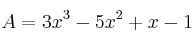 A = 3x^3-5x^2+x-1