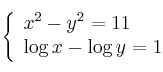  \left\{
\begin{array}{ll}
x^2 - y^2 = 11 \\
\log x -  \log y = 1
\end{array}
\right. 
