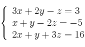  \left\{
\begin{array}{lll}
3x + 2y - z = 3 \\
x + y - 2z = -5 \\
2x + y + 3z = 16
\end{array}
\right. 