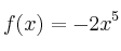 f(x) = -2x^5