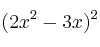 (2x^2-3x)^2 