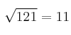 \sqrt{121}=11