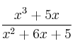 \frac{x^3+5x}{x^2+6x+5}