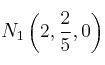 N_1\left( 2, \frac{2}{5}, 0 \right)