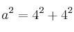 a^2=4^2+4^2