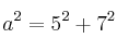 a^2=5^2+7^2