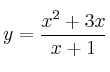 y = \frac{x^2+3x}{x+1}
