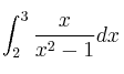 \int_2^3 \frac{x}{x^2-1}dx
