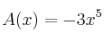 A(x)=-3x^5\:
