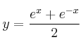 y = \frac{e^x+e^{-x}}{2}