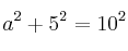 a^2+5^2=10^2