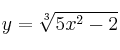 y = \sqrt[3]{5x^2-2}