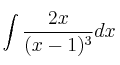 \int \frac{2x}{(x-1)^3}dx
