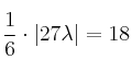 \frac{1}{6} \cdot |27 \lambda  |=18