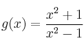 g(x) = \frac{x^2+1}{x^2-1}
