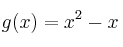 g(x) = x^2 - x